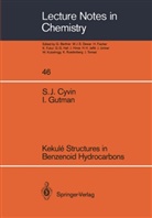 Sven Cyvin, Sven J Cyvin, Sven J. Cyvin, Ivan Gutman - Kekulé Structures in Benzenoid Hydrocarbons. Vol.2