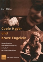 Kurt Möller - Coole Hauer und brave Engelein