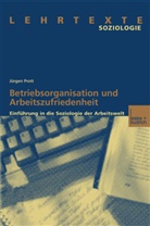 Jürgen Prott - Betriebsorganisation und Arbeitszufriedenheit