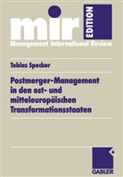 Tobias Specker - Postmerger-Management in den ost- und mitteleuropäischen Transformationsstaaten