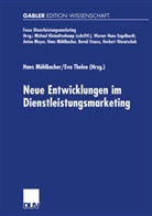 Han Mühlbacher, Hans Mühlbacher, THELEN, Thelen, Eva Thelen - Neue Entwicklungen im Dienstleistungsmarketing