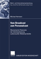 Michael Hermann - Vom Broadcast zum Personalcast