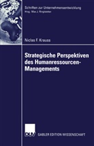 Niclas Krauss, Niclas F Krauss, Niclas F. Krauss - Strategische Perspektiven des Humanressourcen-Managements