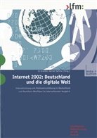 Gehrke, Gehrke, Gernot Gehrke, J Groebel, Jo Groebel - Internet 2002: Deutschland und die digitale Welt