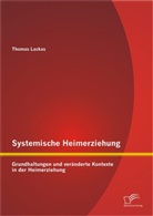 Thomas Lackas - Systemische Heimerziehung