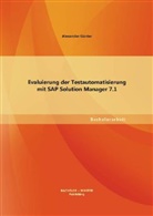 Alexander Günter - Evaluierung der Testautomatisierung mit SAP Solution Manager 7.1