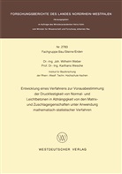 Johannes Wilhelm Weber - Entwicklung eines Verfahrens zur Vorausbestimmung der Druckfestigkeit von Normal- und Leichtbetonen in Abhängigkeit von den Matrix- und Zuschlageigenschaften unter Anwendung mathematisch-statistischer Verfahren
