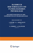 G Bergmann, G v Bergmann, G. V. Bergmann, G.v. Bergmann, Gustav von Bergmann, Bethe... - Allgemeine Physiologie