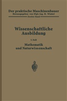 K Ruegg, K. Ruegg, Winkel, H Winkel, H. Winkel, Winkel... - Der praktische Maschinenbauer