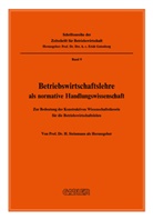 H Steinmann, H. Steinmann - Betriebswirtschaftslehre als normative Handlungswissenschaft