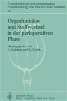 Eyrich, Eyrich, Klaus Eyrich, Konra Reinhart, Konrad Reinhart - Organfunktion und Stoffwechsel in der perioperativen Phase