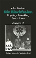 Volker Matthies - Die Blockfreien