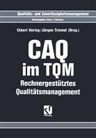 Ekber Hering, Ekbert Hering, Triemel, Triemel, Jürgen Triemel - CAQ im TQM