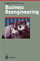 Ralp Berndt, Ralph Berndt - Business Reengineering
