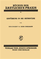 Guido Engelmann - Einführung in die Orthopädie