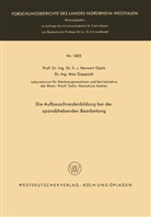 Herwart Opitz - Die Aufbauschneidenbildung bei der spanabhebenden Bearbeitung
