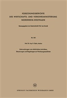 Herwart Opitz - Untersuchungen von elektrischen Antrieben, Steuerungen und Regelungen an Werkzeugmaschinen