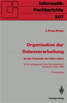 Ja Knop, Jan Knop - Organisation der Datenverarbeitung an der Schwelle der 90er Jahre