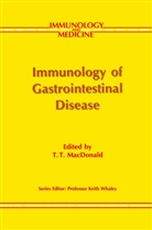T. T. Macdonald, T.T. MacDonald, Thomas Macdonald, Thomas T. MacDonald, T Macdonald, T T Macdonald - Immunology of Gastrointestinal Disease