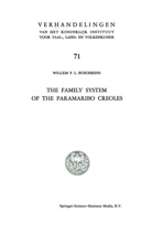 Willem F L Buschkens, Willem F. L. Buschkens - The Family System of the Paramaribo Creoles