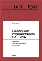 Lamprecht Günther - Einführung in die Programmiersprache FORTRAN IV