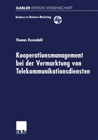Thomas Rosendahl - Kooperationsmanagement bei der Vermarktung von Telekommunikationsdiensten