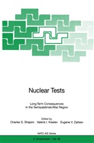 Valeri I Kiselev, Valerie I Kiselev, Valerie I. Kiselev, Charles S. Shapiro, Eugene V Zaitsev, Eugene V. Zaitsev - Nuclear Tests