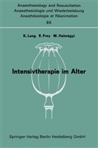 Frey, R Frey, R. Frey, M Halmagyi, M. Halmagyi, K. Lang - Intensivtherapie im Alter