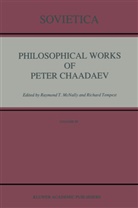R. T. Mcnally, R.T. Mcnally, T Mcnally, R T Mcnally, Tempest, Tempest... - Philosophical Works of Peter Chaadaev