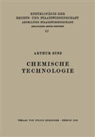 Arthur Binz, Walte Kaskel, Walter Kaskel, Eduard Kohlrausch, A Spiethoff, A. Spiethoff - Chemische Technologie