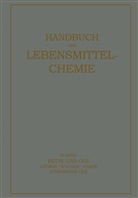 A. B¿mer, Bames, E Bames, E. Bames, Bömer, A Bömer... - Fette und Öle