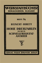 Frit Beinert, Fritz Beinert, Hans Birett, Haake, H Haake, H. Haake - Hohe Drehzahlen durch Schnellfrequenz-Antrieb