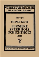Joachi Bittner, Joachim Bittner, Ludwig Klotz, Haake, H Haake, H. Haake - Furniere - Sperrholz Schichtholz