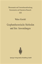 W. Kn¿del, W Knödel, W. Knödel - Graphentheoretische Methoden und ihre Anwendungen
