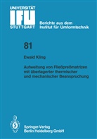 Ewald Kling - Aufweitung von Fließpreßmatrizen mit überlagerter thermischer und mechanischer Beanspruchung