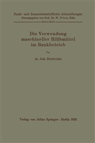 Joh Diedrichs, Joh. Diedrichs, Prion, W Prion, W. Prion - Die Verwendung maschineller Hilfsmittel im Bankbetrieb