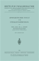 A Isfort, A. Isfort - Apoplektischer Insult und Unfallzusammenhang