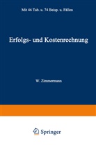 Werner Zimmermann - Erfolgs- und Kostenrechnung