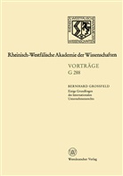 Bernhard Grossfeld - Einige Grundfragen des Internationalen Unternehmensrechts