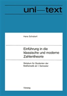 Hans Schubart - Einführung in die klassische und moderne Zahlentheorie