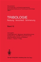 Haag, H Haag, H. Haag, Hansen, Hansen, J. Hansen - Gleitlager, Konstruktive Gestaltung, Betriebsverhalten von Reibungssystemen, Dieselmotoren (Lebensdauererhöhung)
