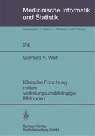 G K Wolf, G. K. Wolf, G.K. Wolf - Klinische Forschung mittels verteilungsunabhängiger Methoden