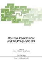 Felip C Cabello, Felipe C Cabello, Felipe C. Cabello, Pruzzo, Pruzzo, Carla Pruzzo - Bacteria, Complement and the Phagocytic Cell