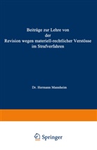 Hermann Mannheim - Beiträge zur Lehre von der Revision Wegen Materiellrechtlicher Verstösse im Strafverfahren