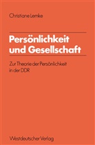 Christiane Lemke - Persönlichkeit und Gesellschaft