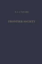 R A Lier, R A J Lier, R. A. J. Lier, R.A.J. Lier, Maria J L Yperen, Maria J. L. Yperen... - Frontier Society