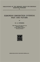 H A Citroen, H. A. Citroen, H.A. Citroen - European Emigration Overseas Past and Future