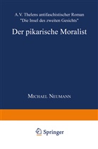 Michael Neumann - Der pikarische Moralist