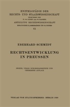 Eberhard Schmidt, Walte Kaskel, Walter Kaskel, Eduard Kohlrausch, A Spiethoff, A. Spiethoff - Rechtsentwicklung in Preussen
