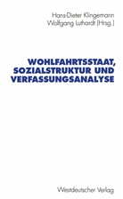 Kaase, Kaase, Max Kaase, Hans-Diete Klingemann, Hans-Dieter Klingemann - Wohlfahrtsstaat, Sozialstruktur und Verfassungsanalyse